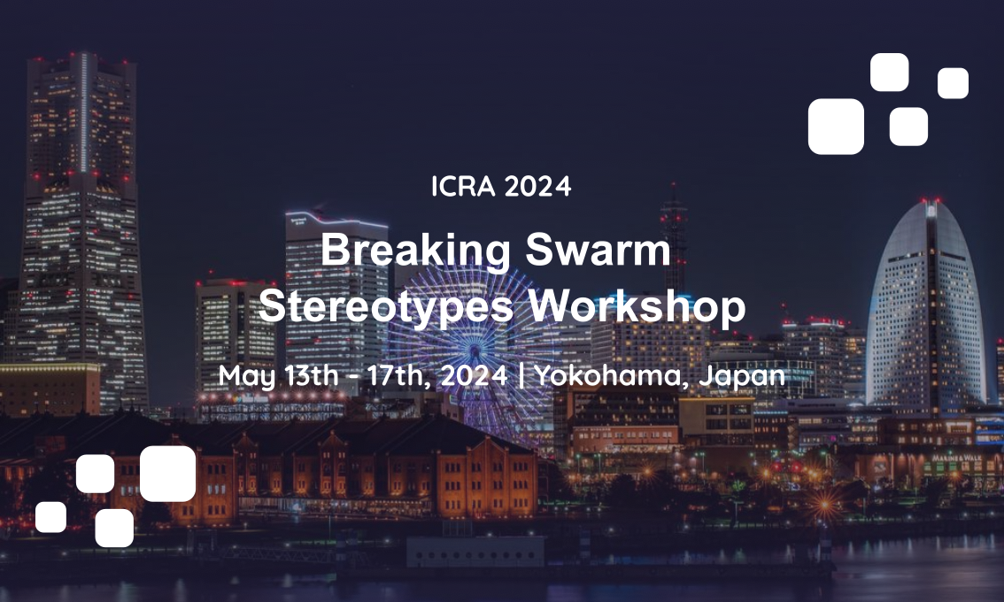 Breaking Swarm Stereotypes Workshop